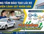 Trung tâm lái xe Học viện Cảnh sát – Học là đỗ, uy tín số 1