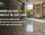 Kinh nghiệm lựa chọn đơn vị thi công đá Granito uy tín, chất lượng